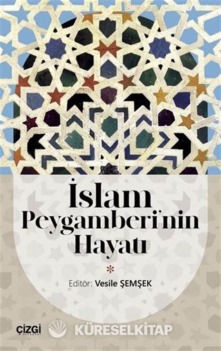 İslam Peygamberi'nin Hayatı