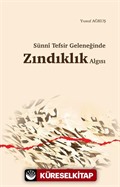 Sünni Tefsir Geleneğinde Zındıklık Algısı