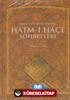 Efendi Hazretlerimizin Hatm-i Hace Sohbetleri