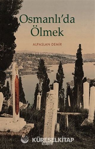 Osmanlı'da Ölmek
