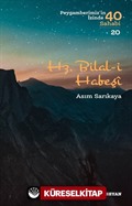 Hz. Bilal-i Habeşi (Peygamberimiz'in İzinde 40 Sahabi 20)