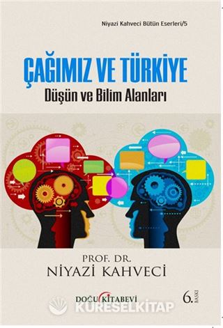 Çağımız ve Türkiye
