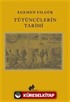 Tütüncülerin Tarihi
