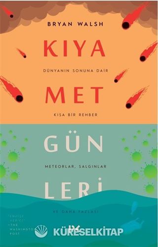 Kıyamet Günleri: Dünyanın Sonuna Dair Kısa Bir Rehber