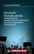 Siyaseti Pazarlamak