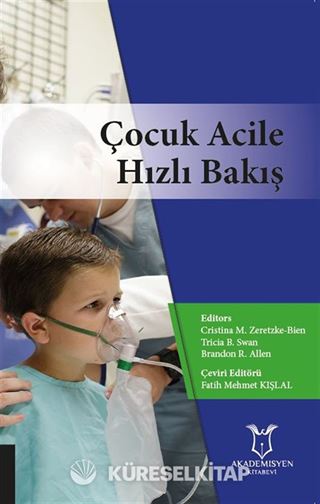 Çocuk Acile Hızlı Bakış