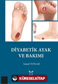 Diyabetik Ayak ve Bakımı