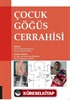 Çocuk Göğüs Cerrahisi