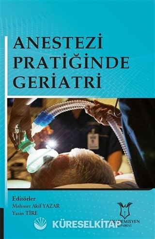 Anestezi Pratiğinde Geriatri