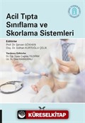 Acil Tıpta Sınıflama ve Skorlama Sistemleri