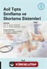 Acil Tıpta Sınıflama ve Skorlama Sistemleri