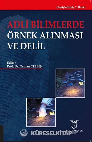 Adli Bilimlerde Örnek Alınması ve Delil