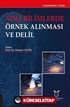 Adli Bilimlerde Örnek Alınması ve Delil
