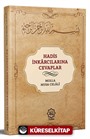 Hadis İnkarcılarına Cevaplar