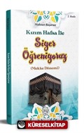 Kızım Hafsa İle Siyer Öğreniyoruz