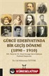 Gürcü Edebiyatında Bir Geçiş Dönemi (1890-1910)