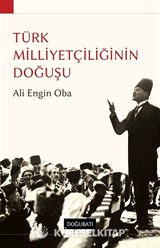 Türk Milliyetçiliğinin Doğuşu