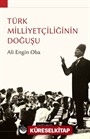 Türk Milliyetçiliğinin Doğuşu