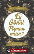 Ey Gönül Pişman Mısın?