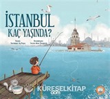 İstanbul Kaç Yaşında?