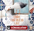 Çinide Canı Sıkılan Lale