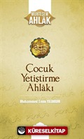 Çocuk Yetiştirme Ahlakı / Çocuk Yetiştirme Ahlakı 3