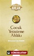 Çocuk Yetiştirme Ahlakı / Çocuk Yetiştirme Ahlakı 3