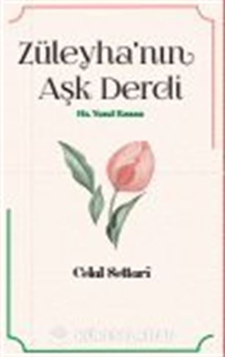 Züleyha'nın Aşk Derdi