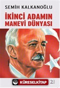 İkinci Adamın Manevi Dünyası