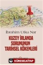 Kuzey İrlanda Sorununun Tarihsel Kökenleri