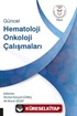 Güncel Hematoloji Onkoloji Çalışmaları