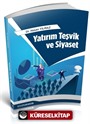 Yatırım Teşvik ve Siyaset