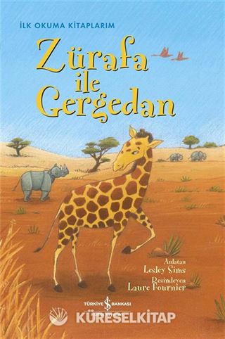Zürafa ile Gergedan (Ciltli)