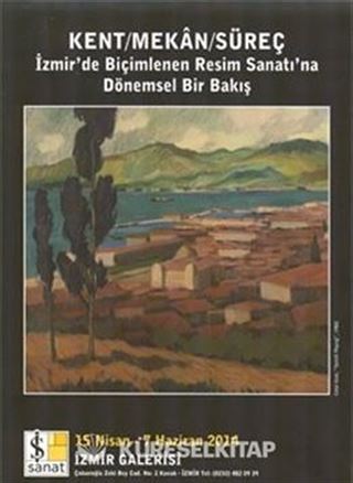 İzmir Kent Mekan Süreç