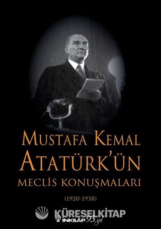 Mustafa Kemal Atatürk'ün Meclis Konuşmaları (Ciltli)