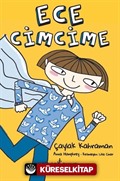 Ece Cimcime Çaylak Kahraman