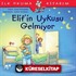 Elif'in Uykusu Gelmiyor / İlk Okuma Kitabım