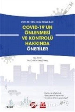 Covıd-19'un Önlenmesi ve Kontrolü Hakkında Öneriler