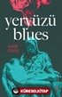 Yeryüzü Blues