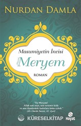 Masumiyetin İncisi Hazreti Meryem