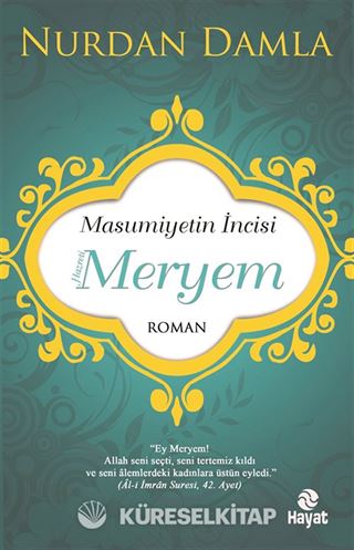 Masumiyetin İncisi Hazreti Meryem