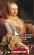 Avusturya İmparatoriçesi Maria Theresia'nın Türk Evlatlığı (Anna Maria Königin'in Maceralı Hayat Hikayesi) - Türk Sefirleri Viyana'da (1488-1792)