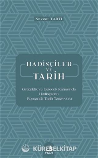 Hadisçiler ve Tarih