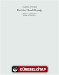 İbrahim Efendi Konağı (50. Yıl Özel Baskısı)