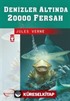 Denizler Altında 20000 Fersah (Gençlik Klasikleri)