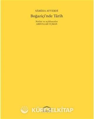 Boğaziçi'nde Tarih (50. Yıl Özel Baskısı)