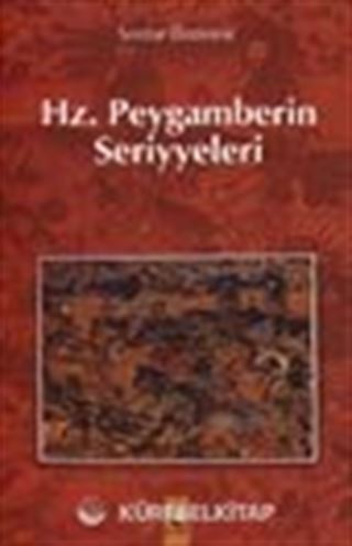 Hz. Peygamberin Seriyyeleri