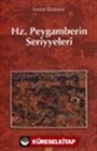 Hz. Peygamberin Seriyyeleri