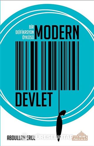 Bir Defikasyon Öyküsü Modern Devlet