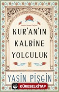 Kur'an'ın Kalbine Yolculuk